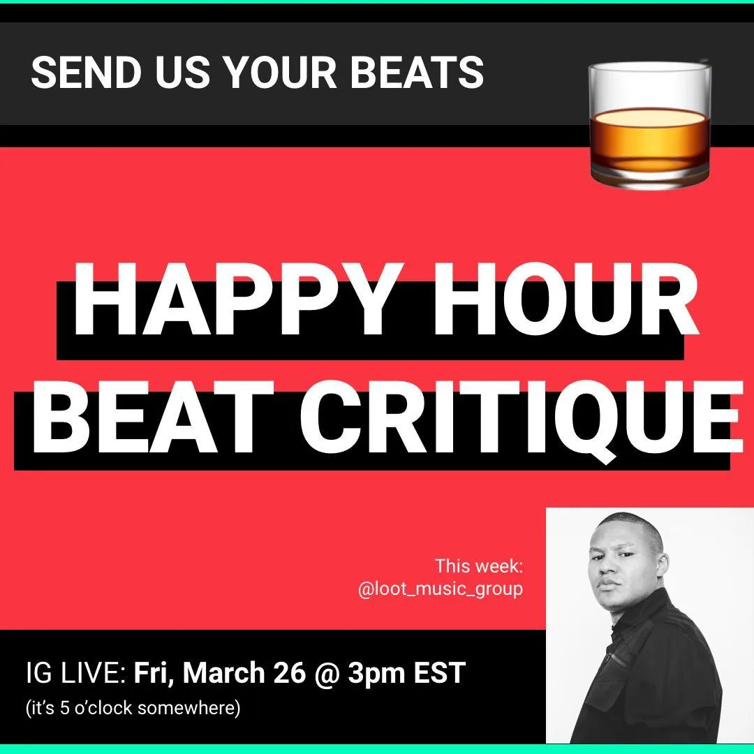 The Melody App - Happy Hour Beat Critique with Loot @loot_music_group