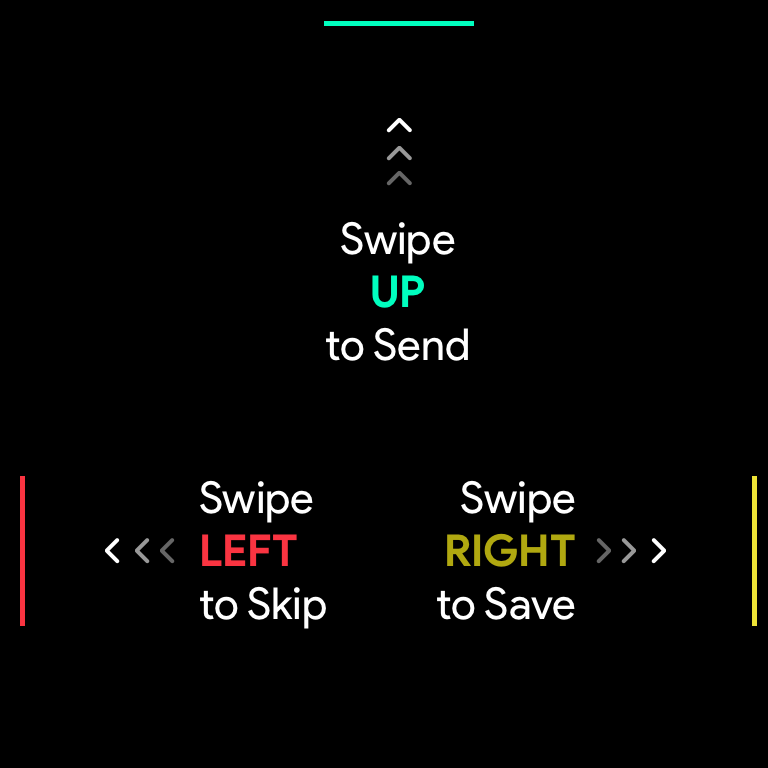 swipe left to skip, right to save and up to send