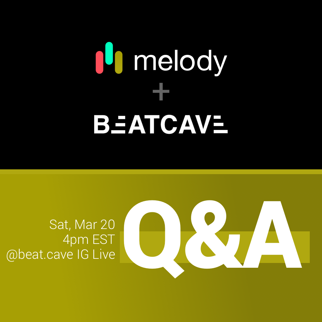 The Melody App x Beatcave Q&A Session @beat.cave