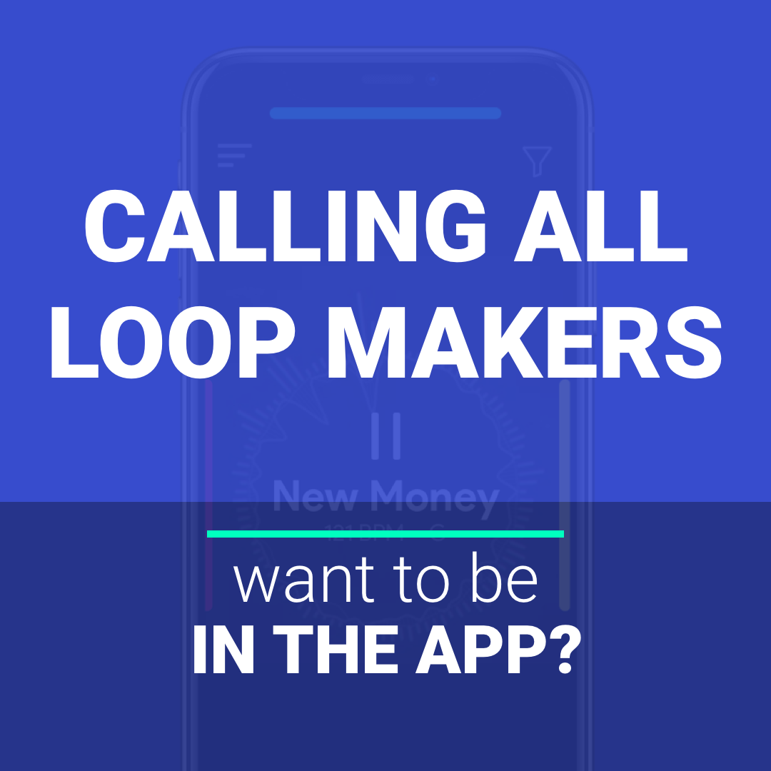 The Melody App - Calling All Loop Makers