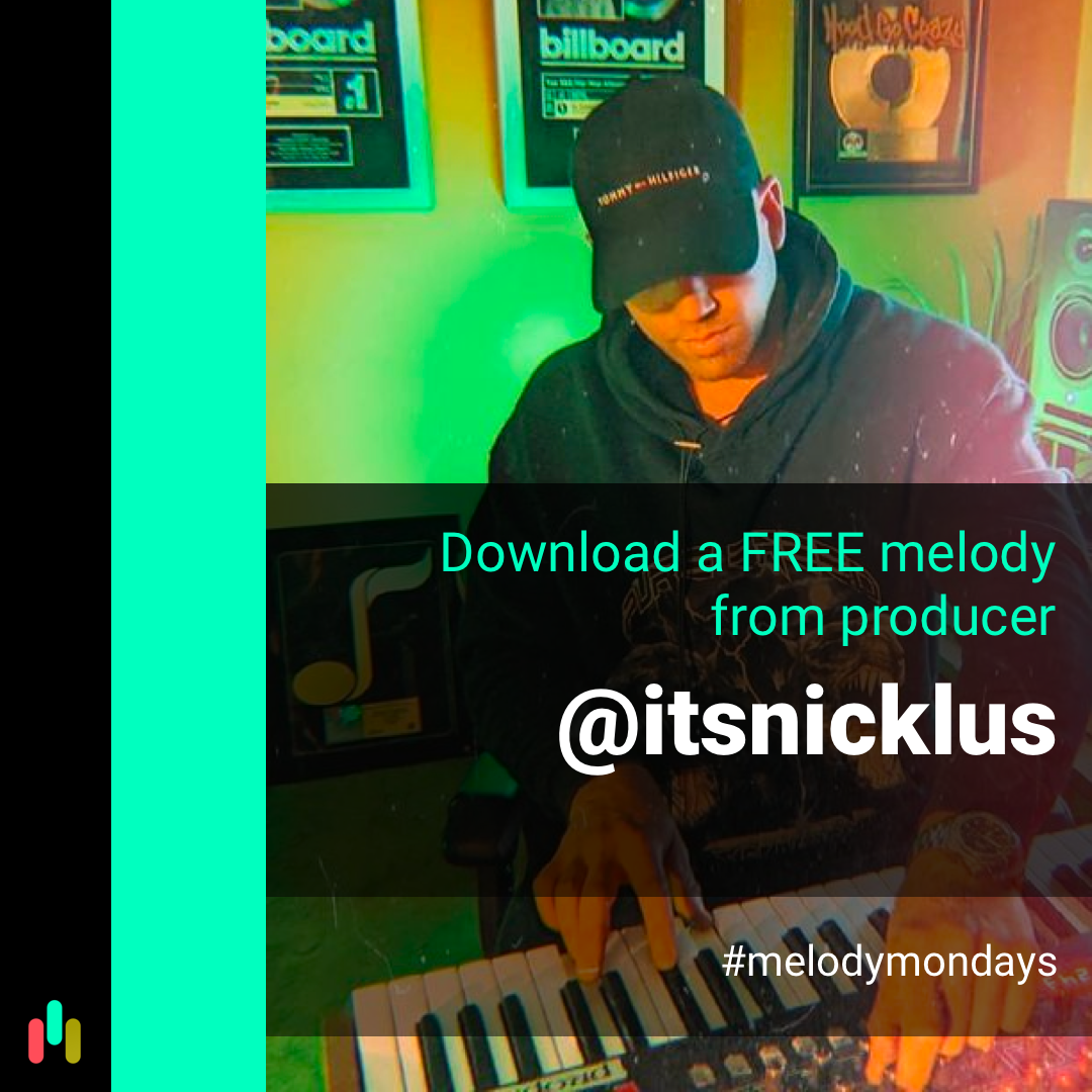 The Melody App - #melodymondays @itsnicklus FREE loop download