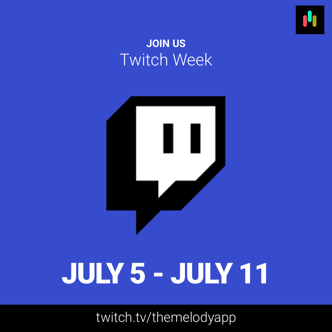 The Melody App - Twitch Week Promo Image